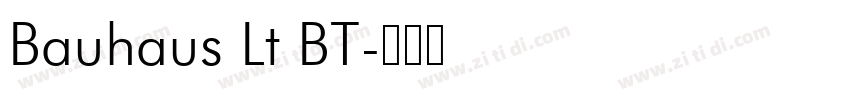 Bauhaus Lt BT字体转换